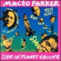 Life on Planet Groove [live]