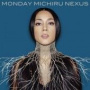 Nexus — Monday Michiru