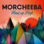 Head Up High — Morcheeba