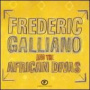 Frédéric Galliano and the African Divas — Frédéric Galliano