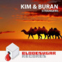 Strangers — Ким и Буран