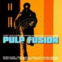 Pulp Fusion, vol. 1: Funky Jazz Classics...