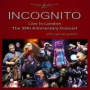 Live in London: The 30th Anniversary Concert — Incognito