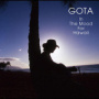 In The Mood For Hawaii — Gota