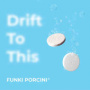 Drift To This — Funki Porcini