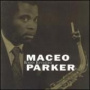 Roots Revisited — Maceo Parker
