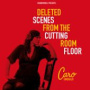 Deleted Scenes From The Cutting Room Floor — Caro Emerald
