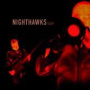 Today — Nighthawks