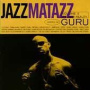 Jazzmatazz, vol. 2 — Guru