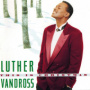 This Is Christmas — Luther Vandross