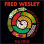 Full Circle: From Be Bop to Hip-Hop — Fred Wesley