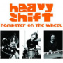 Hampster On The Wheel — Heavy Shift
