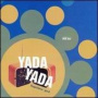 Fingalikkin' Good — Yada Yada