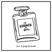 The Essence Of Soil — Soil & "Pimp" Sessions