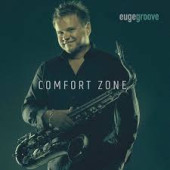 Comfort Zone — Euge Groove