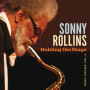 Holding The Stage (Road Shows Vol. 4) — Sonny Rollins