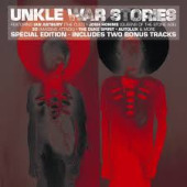 War Stories — UNKLE