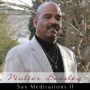 Sax Meditations II — Walter Beasley
