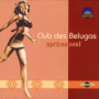 Apricoo Soul — Club des Belugas