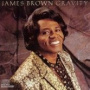 Gravity — James Brown