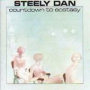 Countdown to Ecstasy — Steely Dan