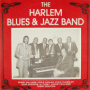 The Harlem Blues & Jazz Band — Harlem Blues and Jazz Band