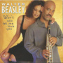 Won't You Let Me Love You — Walter Beasley