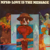 Love Is The Message — MFSB