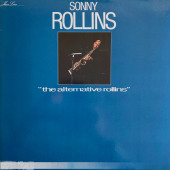 The Alternative Rollins — Sonny Rollins