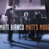 Matt's Mood — Matt Bianco