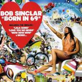 Born In 69 — Bob Sinclar