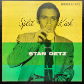 Split Kick — Stan Getz