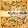 Boogie Angst — Kraak & Smaak