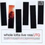 Whole Lotta Live 1998 [Live] — James Taylor Quartet