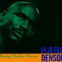 Herbal Turkey Breast — Karl Denson