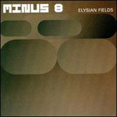 Elysian Fields — Minus 8