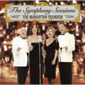 The Symphony Sessions — Manhattan Transfer