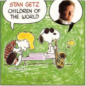 Children Of The World — Stan Getz