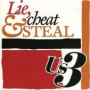 Lie, Cheat & Steal — Us3