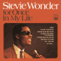 For Once In My Life — Stevie Wonder