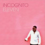 Eleven — Incognito