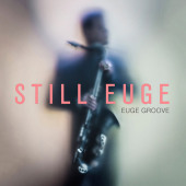 Still Euge — Euge Groove