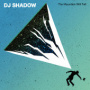 The Mountain Will Fall — DJ Shadow