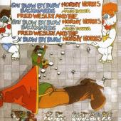 Say Blow by Blow Backwards — Fred Wesley