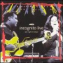 Last Night in Tokyo, Live 1996 — Incognito