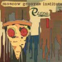 Pizza — Moscow Grooves Institute