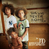 This Was Never Home — Arrested Development