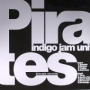Pirates — Indigo Jam Unit
