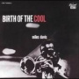 Birth of the Cool — Miles Davis