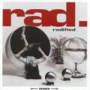 Radified — Rad.